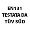 EN131 Tested TuvSud